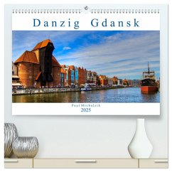 Danzig Gdansk (hochwertiger Premium Wandkalender 2025 DIN A2 quer), Kunstdruck in Hochglanz - Calvendo;Michalzik, Paul