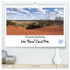 Traumziel Australien - Im Red Centre 2025 (hochwertiger Premium Wandkalender 2025 DIN A2 quer), Kunstdruck in Hochglanz - Calvendo;Kinderaktionär