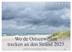 Wo de Ostseewellen trecken an den Strand 2025 (Tischkalender 2025 DIN A5 quer), CALVENDO Monatskalender