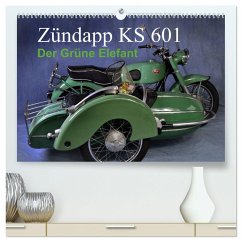 Zündapp KS 601 (hochwertiger Premium Wandkalender 2025 DIN A2 quer), Kunstdruck in Hochglanz - Calvendo;Laue, Ingo