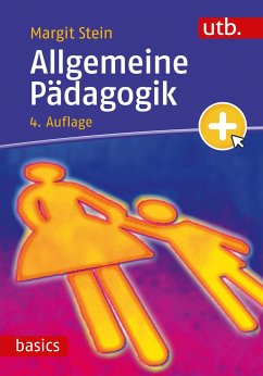 Allgemeine Pädagogik - Stein, Margit