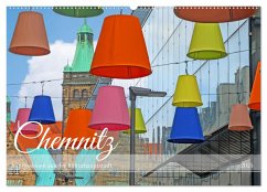 Chemnitz Impressionen aus der Kulturhauptstadt (Wandkalender 2025 DIN A2 quer), CALVENDO Monatskalender