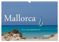 Mallorca wo es am schönsten ist (Wandkalender 2025 DIN A3 quer), CALVENDO Monatskalender