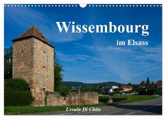 Wissembourg im Elsass (Wandkalender 2025 DIN A3 quer), CALVENDO Monatskalender