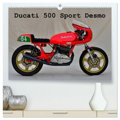 Ducati 500 Sport Desmo (hochwertiger Premium Wandkalender 2025 DIN A2 quer), Kunstdruck in Hochglanz - Calvendo;Laue, Ingo