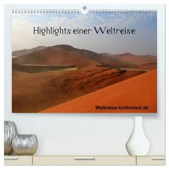 Highlights einer Weltreise (hochwertiger Premium Wandkalender 2025 DIN A2 quer), Kunstdruck in Hochglanz