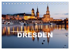 Landeshauptstadt Dresden (Tischkalender 2025 DIN A5 quer), CALVENDO Monatskalender