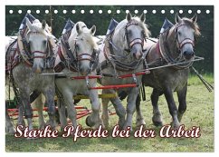 Starke Pferde bei der Arbeit (Tischkalender 2025 DIN A5 quer), CALVENDO Monatskalender - Calvendo;Lindert-Rottke, Antje