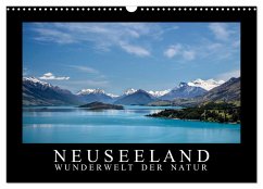 Neuseeland - Wunderwelt der Natur (Wandkalender 2025 DIN A3 quer), CALVENDO Monatskalender