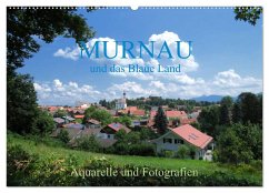 Murnau und das Blaue Land - Aquarelle und Fotografien (Wandkalender 2025 DIN A2 quer), CALVENDO Monatskalender - Calvendo;Dürr, Brigitte