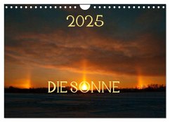 Die Sonne - 2025 (Wandkalender 2025 DIN A4 quer), CALVENDO Monatskalender