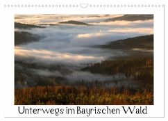 Unterwegs im Bayrischen Wald (Wandkalender 2025 DIN A3 quer), CALVENDO Monatskalender - Calvendo;Stadler Fotografie, Lisa