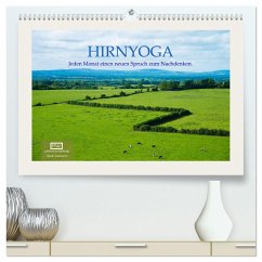 Hirnyoga (hochwertiger Premium Wandkalender 2025 DIN A2 quer), Kunstdruck in Hochglanz