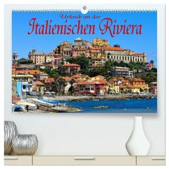 Urlaub an der Italienischen Riviera (hochwertiger Premium Wandkalender 2025 DIN A2 quer), Kunstdruck in Hochglanz - Calvendo;LianeM