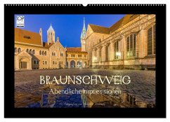 BRAUNSCHWEIG - Abendliche Impressionen (Wandkalender 2025 DIN A2 quer), CALVENDO Monatskalender