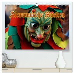 Alemannische Masken (hochwertiger Premium Wandkalender 2025 DIN A2 quer), Kunstdruck in Hochglanz