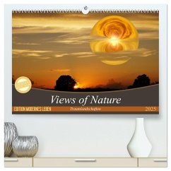 Views of Nature - Traumlandschaften (hochwertiger Premium Wandkalender 2025 DIN A2 quer), Kunstdruck in Hochglanz