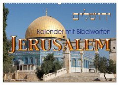 Jerusalem. Kalender mit Bibelworten (Wandkalender 2025 DIN A2 quer), CALVENDO Monatskalender - Calvendo;Kavod-edition