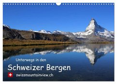 Unterwegs in den Schweizer Bergen - swissmountainview.ch (Wandkalender 2025 DIN A3 quer), CALVENDO Monatskalender