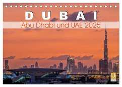 Dubai, Abu Dhabi und UAE 2025 (Tischkalender 2025 DIN A5 quer), CALVENDO Monatskalender