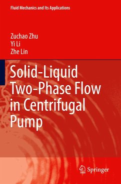 Solid-Liquid Two-Phase Flow in Centrifugal Pump - Zhu, Zuchao;Li, Yi;Lin, Zhe