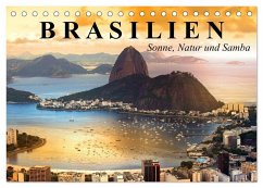 Brasilien. Sonne, Natur und Samba (Tischkalender 2025 DIN A5 quer), CALVENDO Monatskalender