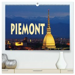 Piemont (hochwertiger Premium Wandkalender 2025 DIN A2 quer), Kunstdruck in Hochglanz