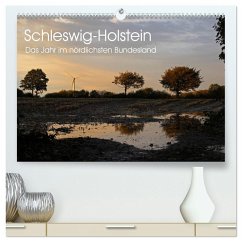 Schleswig-Holstein (hochwertiger Premium Wandkalender 2025 DIN A2 quer), Kunstdruck in Hochglanz