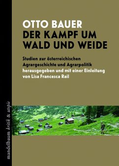 Der Kampf um Wald und Weide - Bauer, Otto