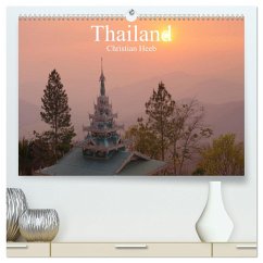 Thailand Christian Heeb (hochwertiger Premium Wandkalender 2025 DIN A2 quer), Kunstdruck in Hochglanz - Calvendo;Heeb, Christian