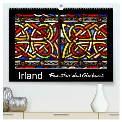 IRLAND - Fenster des Glaubens (hochwertiger Premium Wandkalender 2025 DIN A2 quer), Kunstdruck in Hochglanz - Calvendo;Böhme, Ferry