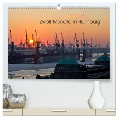 Zwölf Monate in Hamburg (hochwertiger Premium Wandkalender 2025 DIN A2 quer), Kunstdruck in Hochglanz