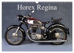 Horex Regina (Wandkalender 2025 DIN A3 quer), CALVENDO Monatskalender