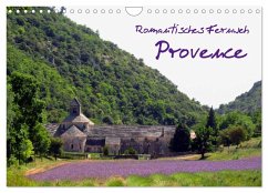 Romantisches Fernweh - Provence (Wandkalender 2025 DIN A4 quer), CALVENDO Monatskalender