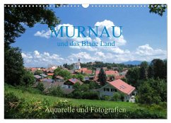 Murnau und das Blaue Land - Aquarelle und Fotografien (Wandkalender 2025 DIN A3 quer), CALVENDO Monatskalender