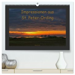 Impressionen aus St. Peter-Ording (hochwertiger Premium Wandkalender 2025 DIN A2 quer), Kunstdruck in Hochglanz - Calvendo;G.Leitl, Markus