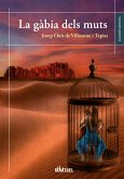 La gàbia dels muts (eBook, ePUB)