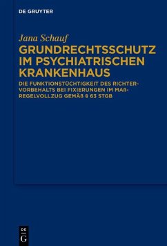 Grundrechtsschutz im psychiatrischen Krankenhaus (eBook, ePUB) - Schauf, Jana