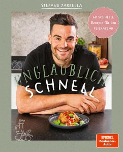 Unglaublich schnell (eBook, PDF) - Zarrella, Stefano