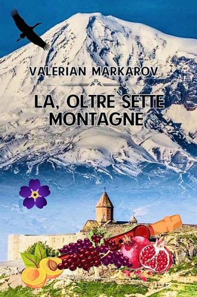 La, oltre sette montagne (eBook, ePUB)