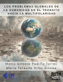 Los problemas globales de la humanidad en el tránsito hacia la multipolaridad (eBook, ePUB)