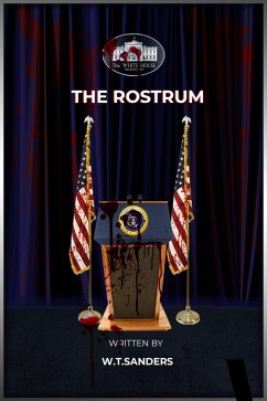 The Rostrum (eBook, ePUB) - Sanders, W. T.