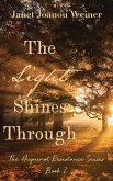 The Light Shines Through (The Huguenot Resistance Series, #2) (eBook, ePUB)
