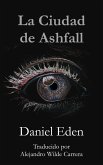 La Ciudad de Ashfall (eBook, ePUB)