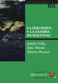 La izquierda y la guerra de Malvinas (eBook, PDF)