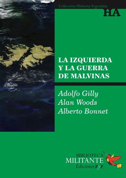 La izquierda y la guerra de Malvinas (eBook, PDF)
