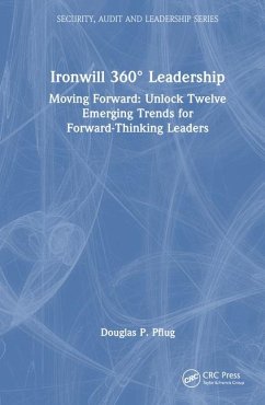 Ironwill 360° Leadership - Pflug, Douglas P