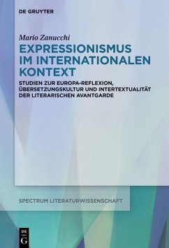 Expressionismus im internationalen Kontext (eBook, ePUB) - Zanucchi, Mario