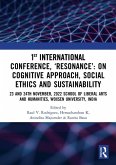 1st International Conference, 'Resonance': on Cognitive Approach, Social Ethics and Sustainability
