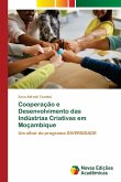 Cooperação e Desenvolvimento das Indústrias Criativas em Moçambique